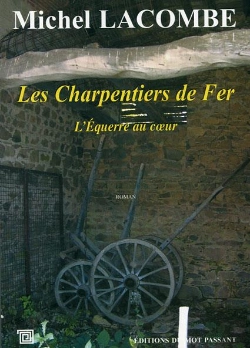 Bertrand.pt - Les Charpentiers De Fer T.1 ; L'Equerre Au Coeur