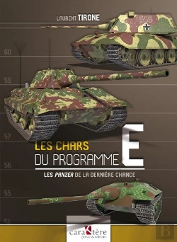 Bertrand.pt - Les Chars Du Programme E : Les Panzer De La Dernière Chance