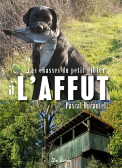 Bertrand.pt - Les Chasses Du Petit Gibier A L'Affut