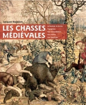 Les Chasses Médievales