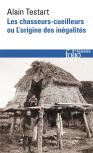 Les Chasseurs-Cueilleurs Ou L'Origine Des Inégalités