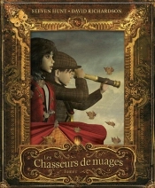 Les Chasseurs De Nuages T.1