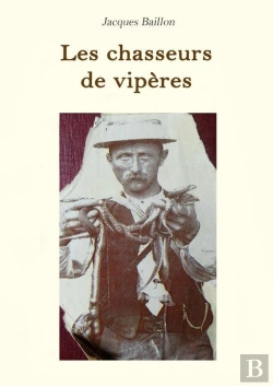 Bertrand.pt - Les Chasseurs De Vipères