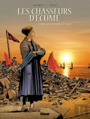 Les Chasseurs D'Écume Tome 2 : 1909, Les Maîtresses Du Quai