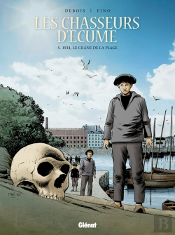 Bertrand.pt - Les Chasseurs D'Écume Tome 5 : 1934, Le Crâne De La Plage