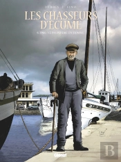 Les Chasseurs D'Écume Tome 8 : 1960, Ne Pas Perdre Un Homme