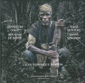 Les Chasseurs Nago Du Royaume De Bante
