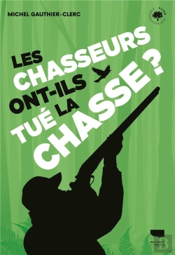 Bertrand.pt - Les Chasseurs Ont-Ils Tué La Chasse ?