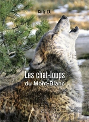 Les Chat-Loups Du Mont-Blanc