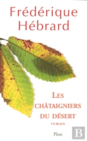 Les Châtaigniers Du Désert
