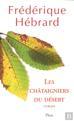 Bertrand.pt - Les Châtaigniers Du Désert