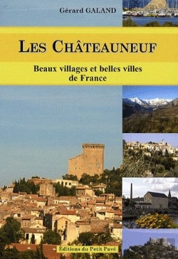 Bertrand.pt - Les Châteauneuf ; Beaux Villages Et Belles Villes De France