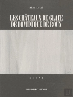 Bertrand.pt - Les Châteaux De Glace De Dominique De Roux