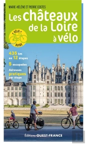 Les Châteaux De La Loire À Vélo