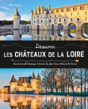 Les Châteaux De La Loire