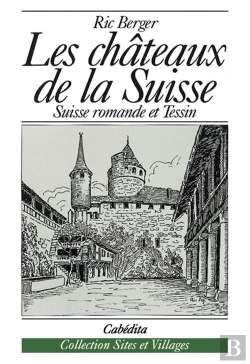Bertrand.pt - Les Chateaux De La Suisse