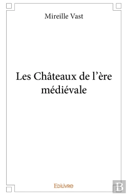 Bertrand.pt - Les Châteaux De L'Ère Médiévale