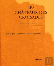 Les Châteaux Des Croisades