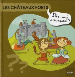 Bertrand.pt - Les Chateaux Forts Dis Moi Pourquoi