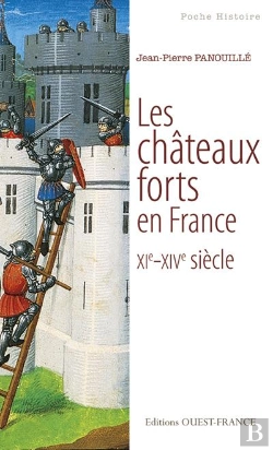 Bertrand.pt - Les Châteaux Forts En France ; Xi-Xive Siècle