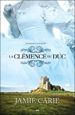 Bertrand.pt - Les Châteaux Oubliés T.2 ; La Clémence Du Duc