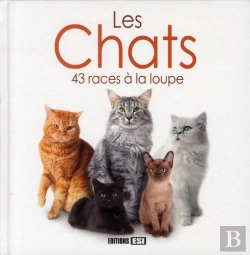 Bertrand.pt - Les Chats ; 43 Races À La Loupe