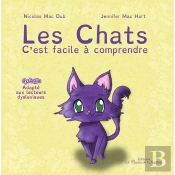 Les Chats, C'Est Facile A Comprendre