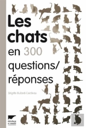 Les Chats En 300 Questions/Réponses