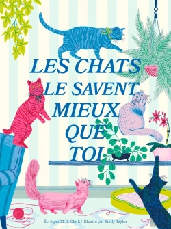 Bertrand.pt - Les Chats Le Savent Mieux Que Toi