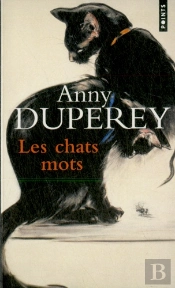 Les Chats Mots ; Textes Choisis