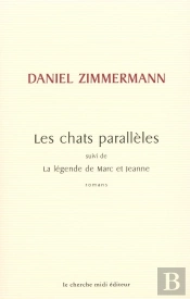 Les Chats Parallèles ; La Légende De Marc Et Jeanne