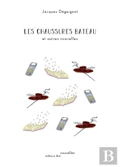 Les Chaussure Bateau Et Autres Nouvelles
