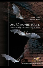 Les Chauves-Souris De France, Belgique, Luxembourg Et Suisse
