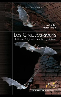 Bertrand.pt - Les Chauves-Souris De France, Belgique, Luxembourg Et Suisse