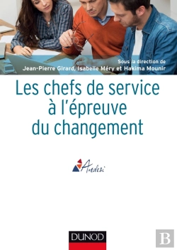 Bertrand.pt - Les Chefs De Service À L'Épreuve Du Changement