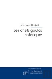 Les Chefs Gaulois Historiques