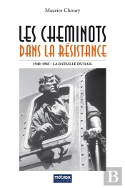 Les Cheminots Dans La Résistance
