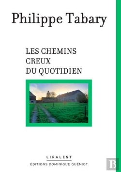 Bertrand.pt - Les Chemins Creux Du Quotidien