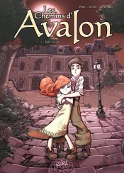 Les Chemins D'Avalon Tome 1 ; Trafic De Fées