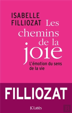 Bertrand.pt - Les Chemins De La Joie ; L'Émotion Du Sens De La Vie