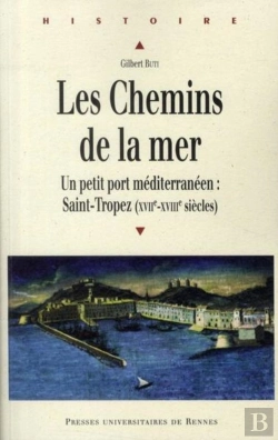 Bertrand.pt - Les Chemins De La Mer ; Un Petit Port Méditerranéen