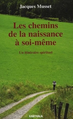 Bertrand.pt - Les Chemins De La Naissance À Soi-Même ; Un Itinéraire Spirituel