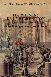 Les Chemins De La Revolution, Bourg-St-Andeol Un Bastion Sans Culotte En Ariege