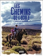 Les Chemins De L'École ; L'Aventure Continue...