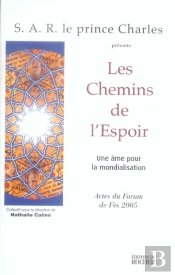 Les Chemins De L'Espoir : Une Âme Pour La Mondialisation