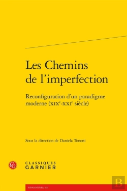 Bertrand.pt - Les Chemins De L'Imperfection : Reconfiguration D'Un Paradigme Moderne (Xixe-Xxie Siècle)