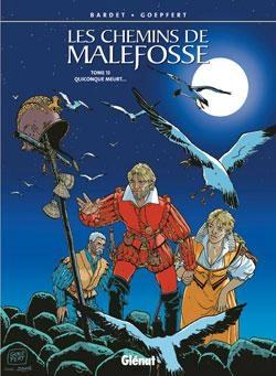 Bertrand.pt - Les Chemins De Malefosse Tome 13 : Quiconque Meurt...