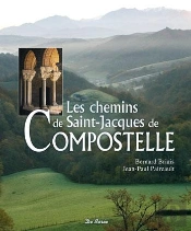 Les Chemins De Saint Jacques De Compostelle