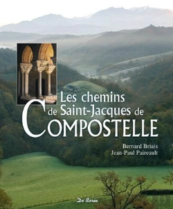 Bertrand.pt - Les Chemins De Saint Jacques De Compostelle