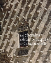 Les Chemins De Saint-Jacques De Compostelle